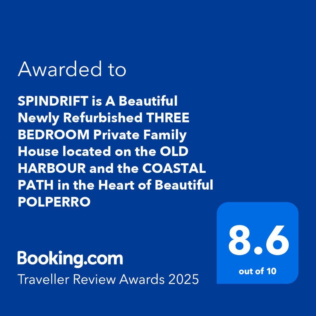 Spindrift Is A Beautiful Newly Refurbished Three Bedroom Private Family House Located On The Old Harbour And The Coastal Path In The Heart Of Beautiful ポルペロ エクステリア 写真